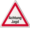 AKAH Schild Achtung Jagd