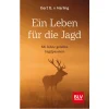BLV Buch Ein Leben für die Jagd