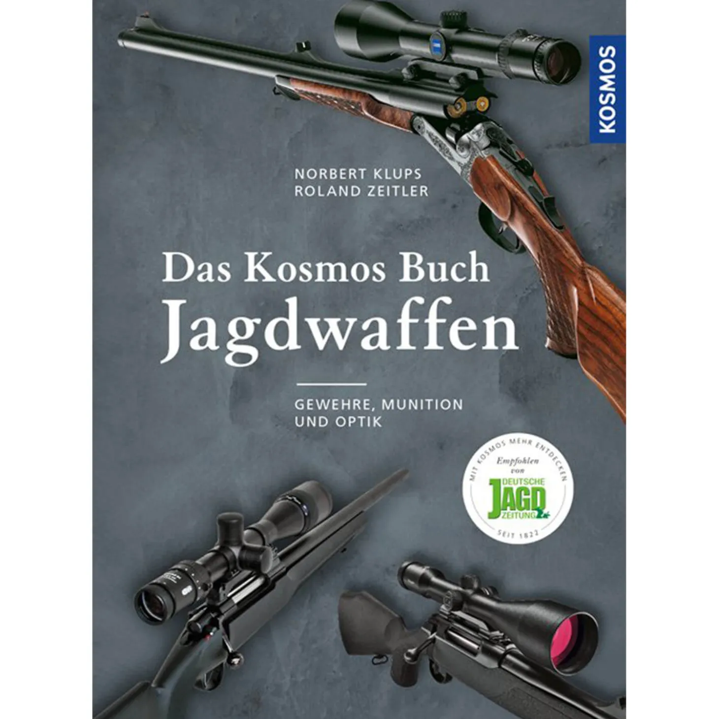 Das Kosmos Buch Jagdwaffen - Buch - Klups & Zeitler