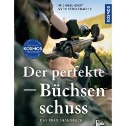 Der perfekte Büchsenschuss - Buch - Michael Gast