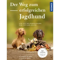 Der Weg zum erfolgreichen Jagdhund - Buch - Blawe & Fries