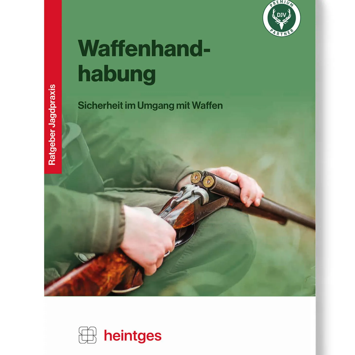 Heintges Handbuch Waffenhandhabung