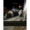 Praxis der Urbanen Bogenjagd - Buch - Christian Heinz