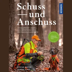 Schuss und Anschuss - Buch - Stefan Mayer & Hubert Kapp